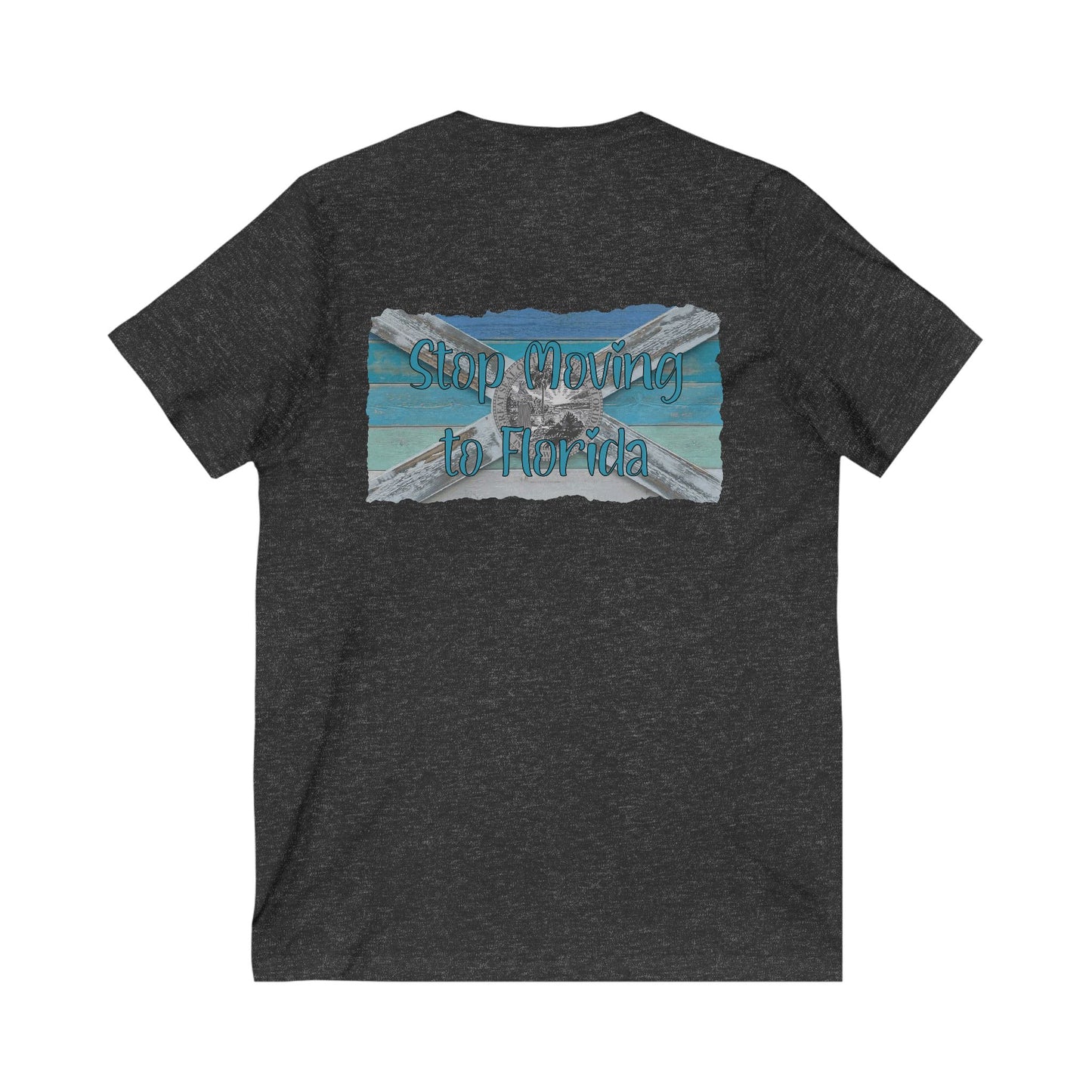 Stop Moving to Florida V-Neck Tee