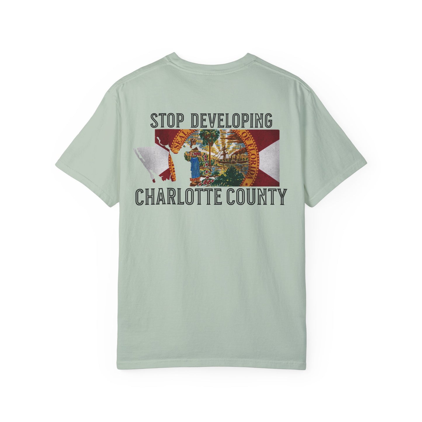 Stop Developing Charlotte County Tee