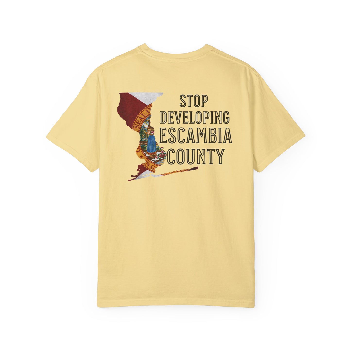 Stop Developing Escambia County Tee