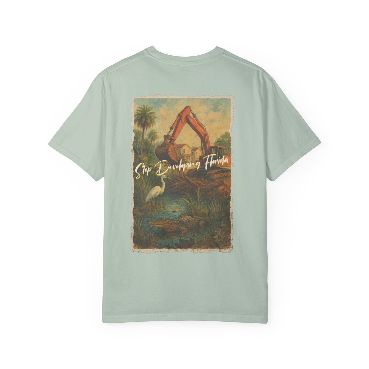 Stop Developing Florida Lightweight Tee