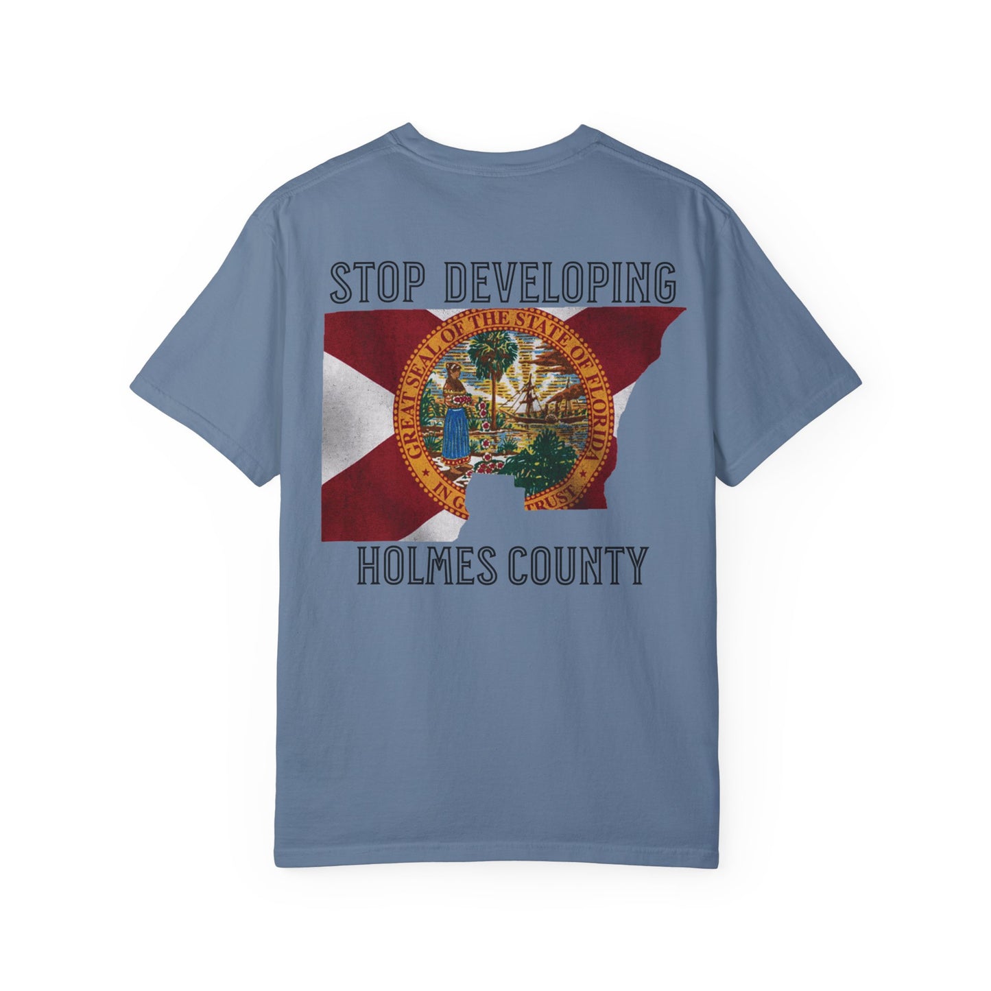 Stop Developing Holmes County Tee