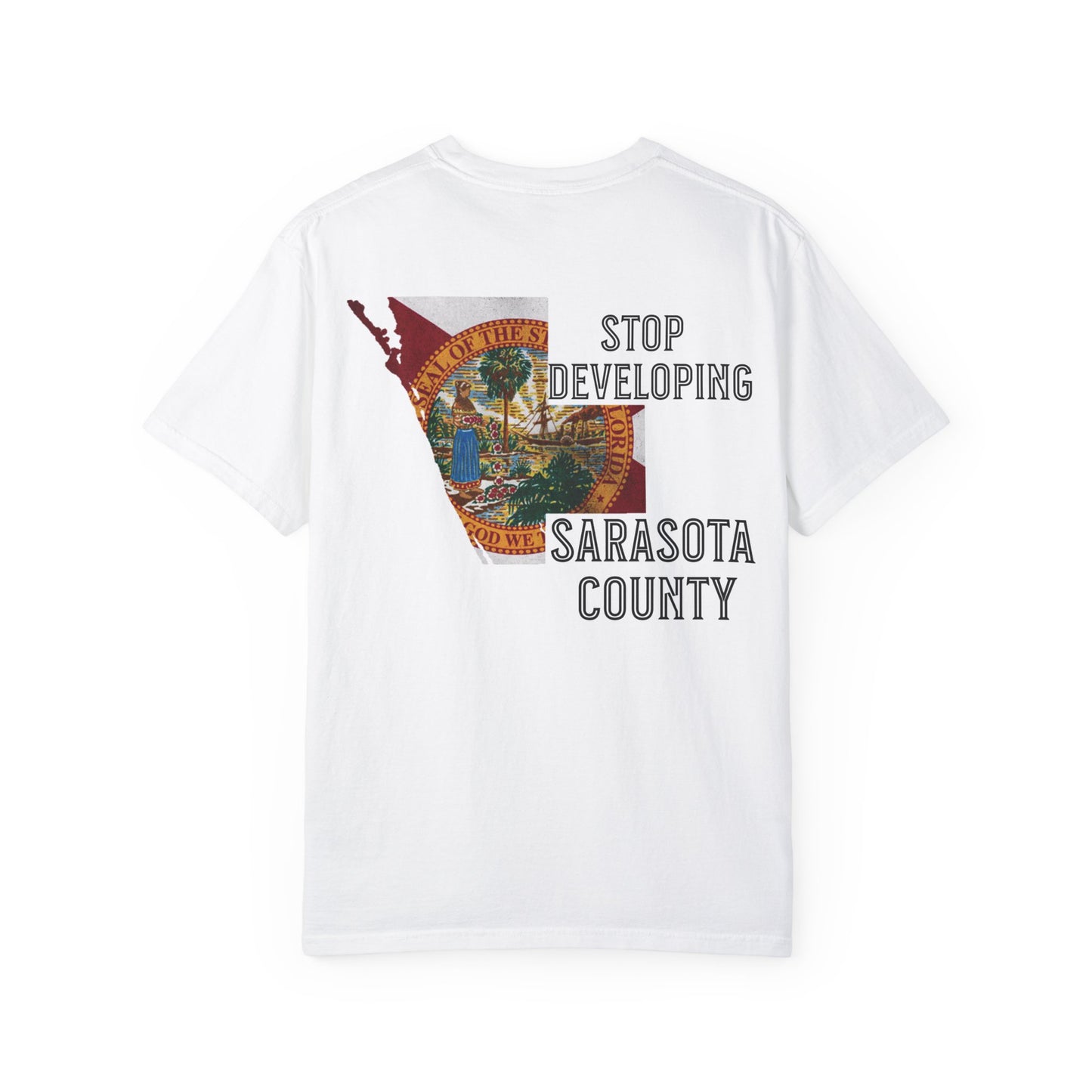 Stop Developing Sarasota County Tee