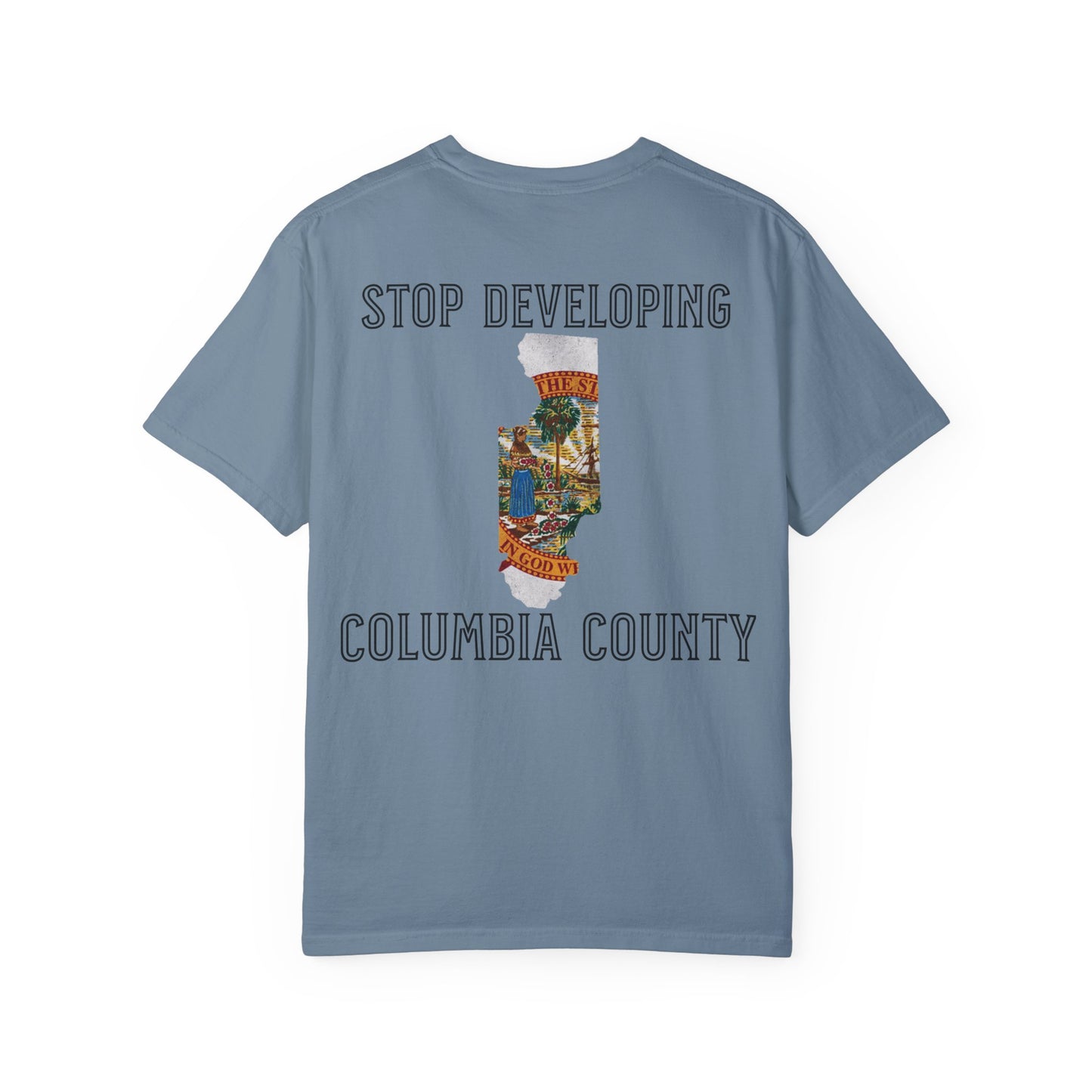 Stop Developing Columbia County Tee