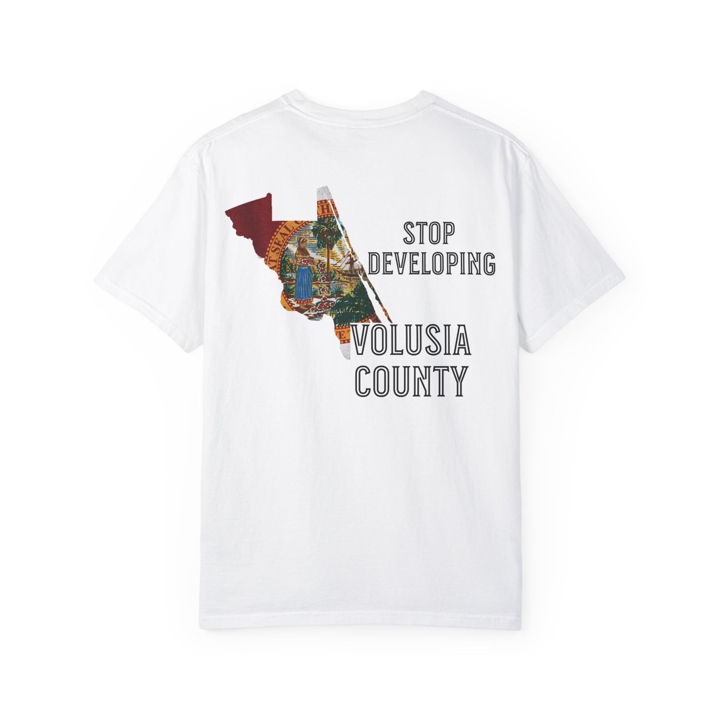 Stop Developing Volusia County Tee