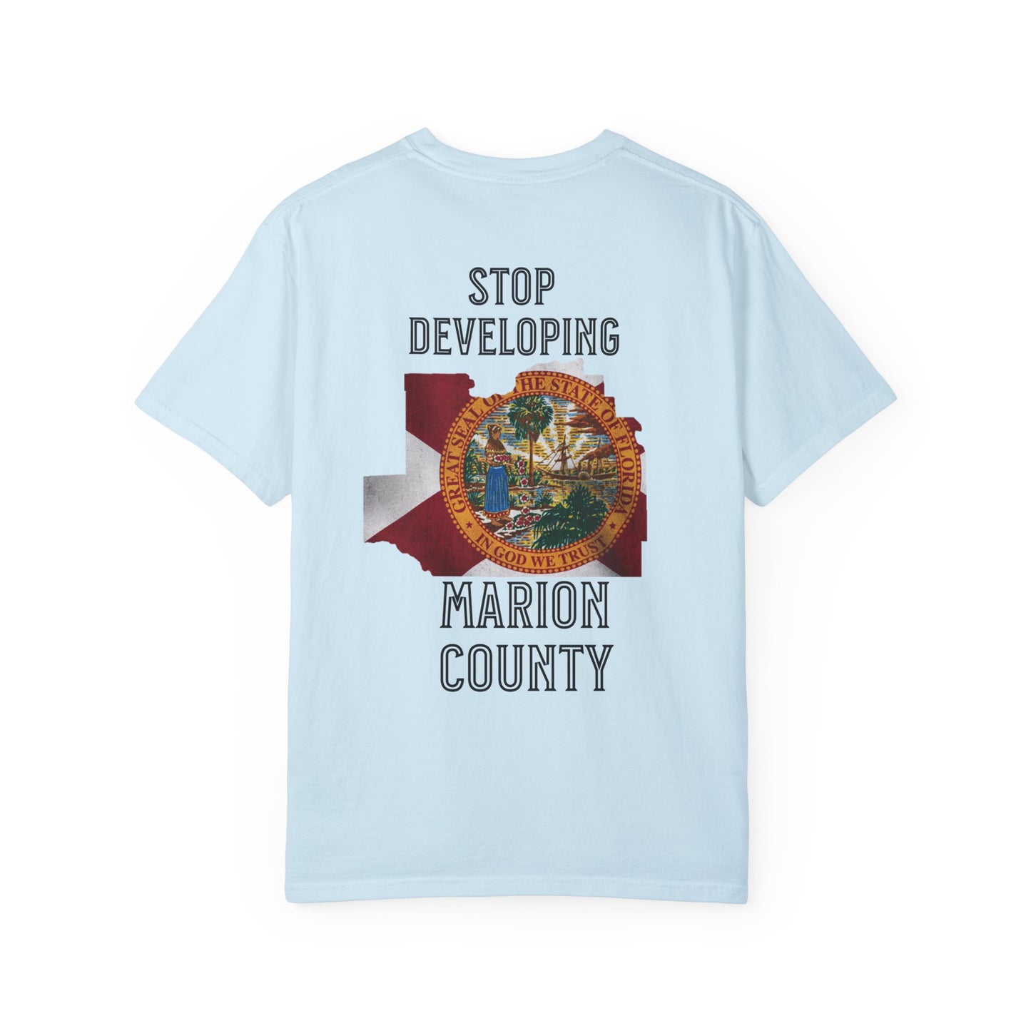 Stop Developing Marion County Tee