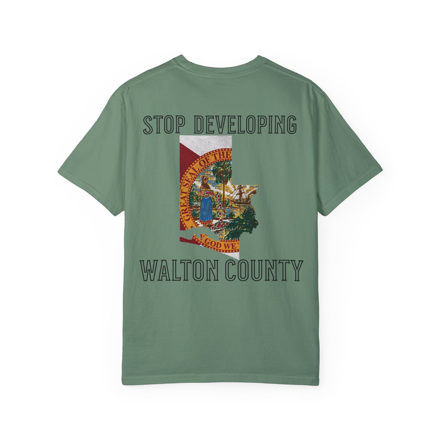 Stop Developing Walton County Tee