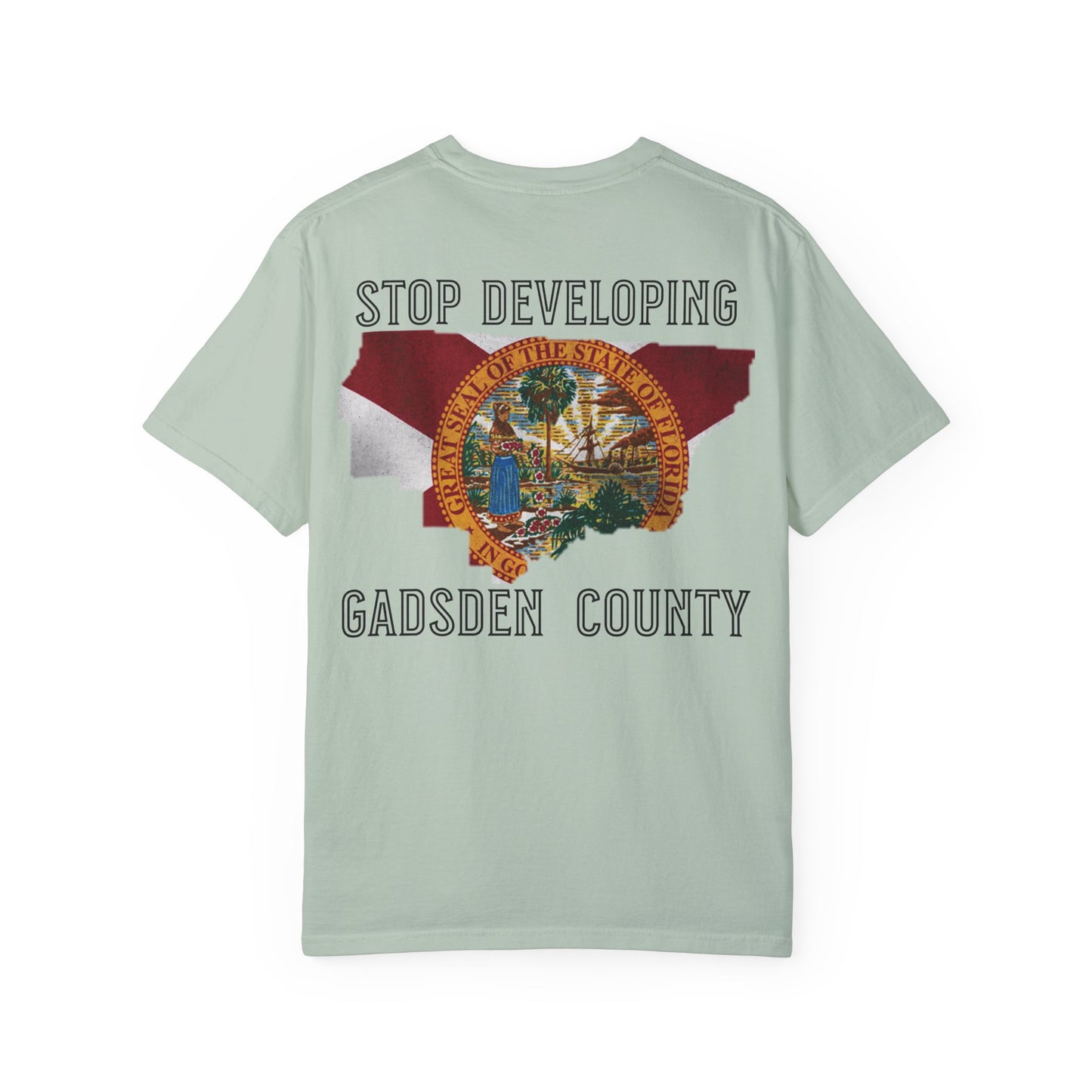 Stop Developing Gadsden County Tee