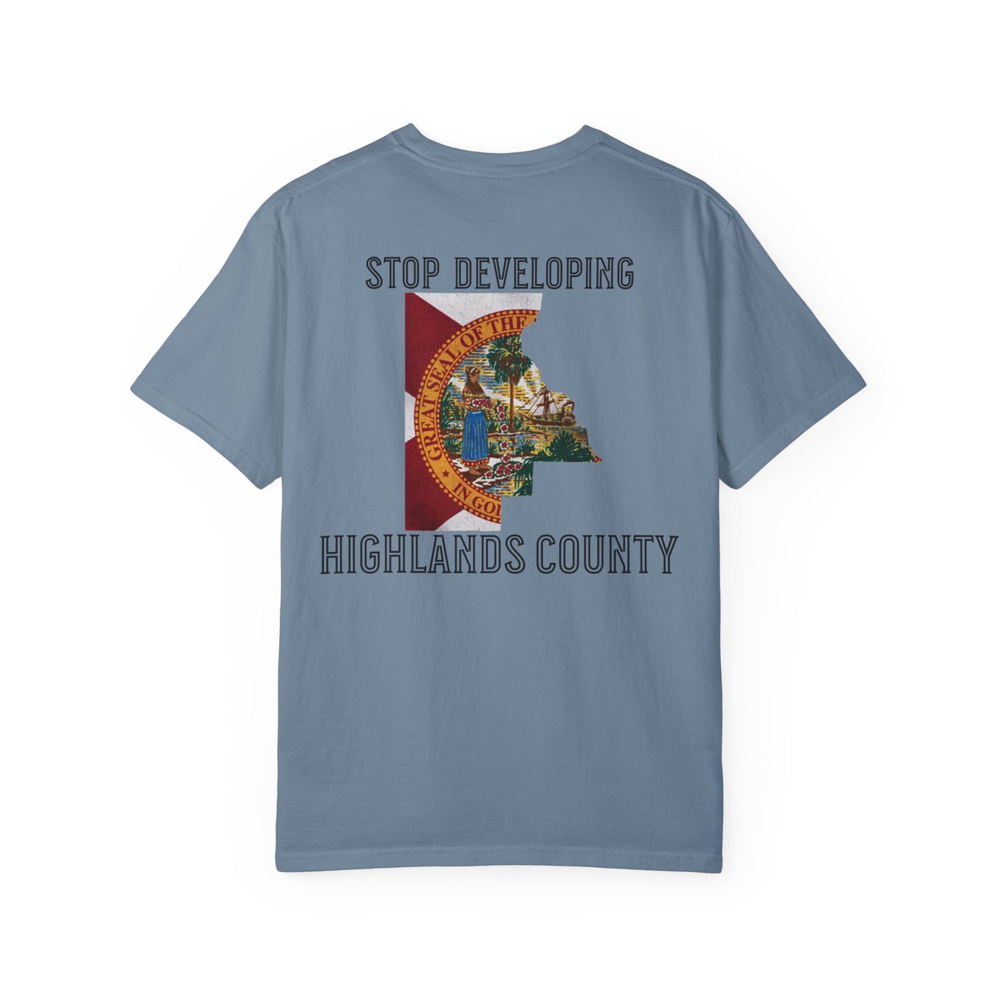 Stop Developing Highlands County Tee