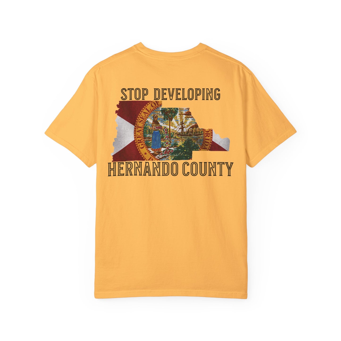 Stop Developing Hernando County Tee