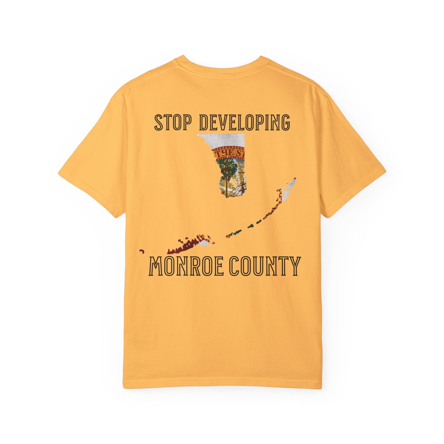 Stop Developing Monroe County Tee