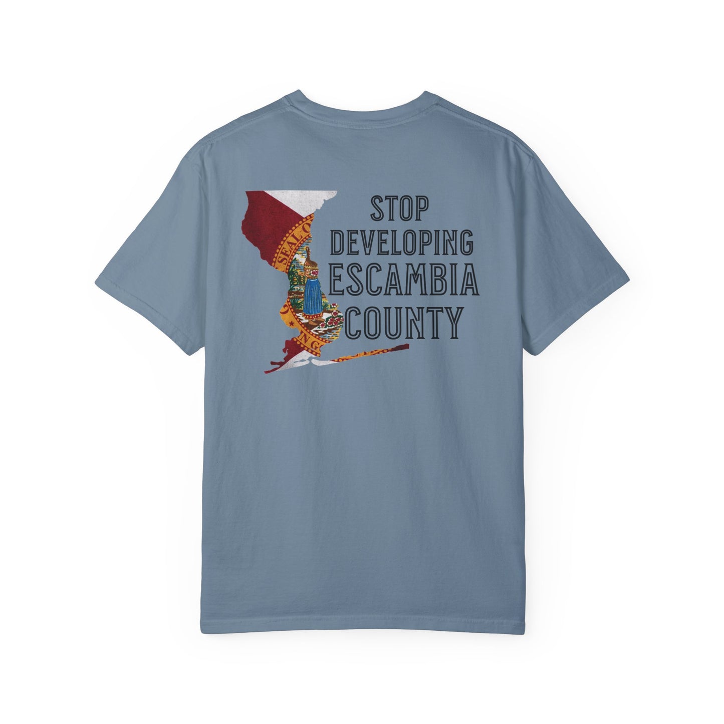 Stop Developing Escambia County Tee