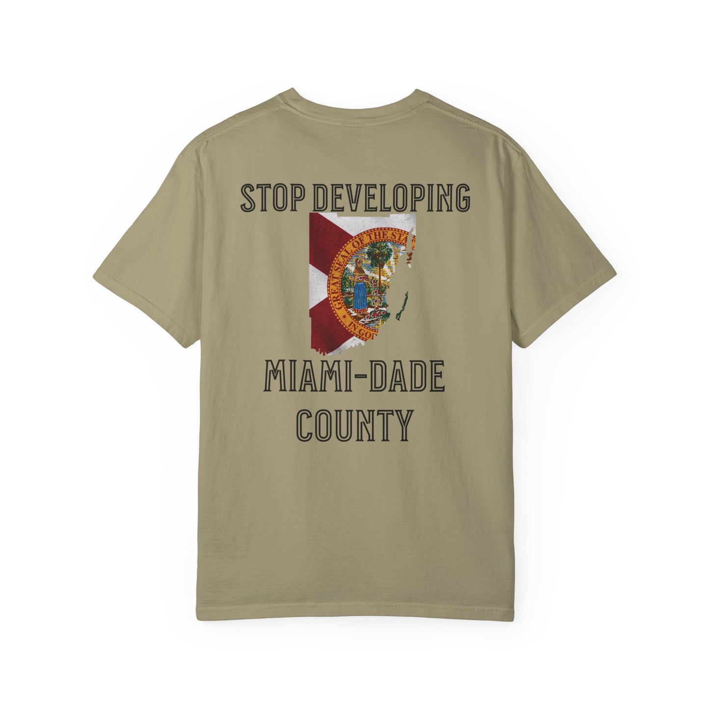Stop Developing Miami-Dade County Tee