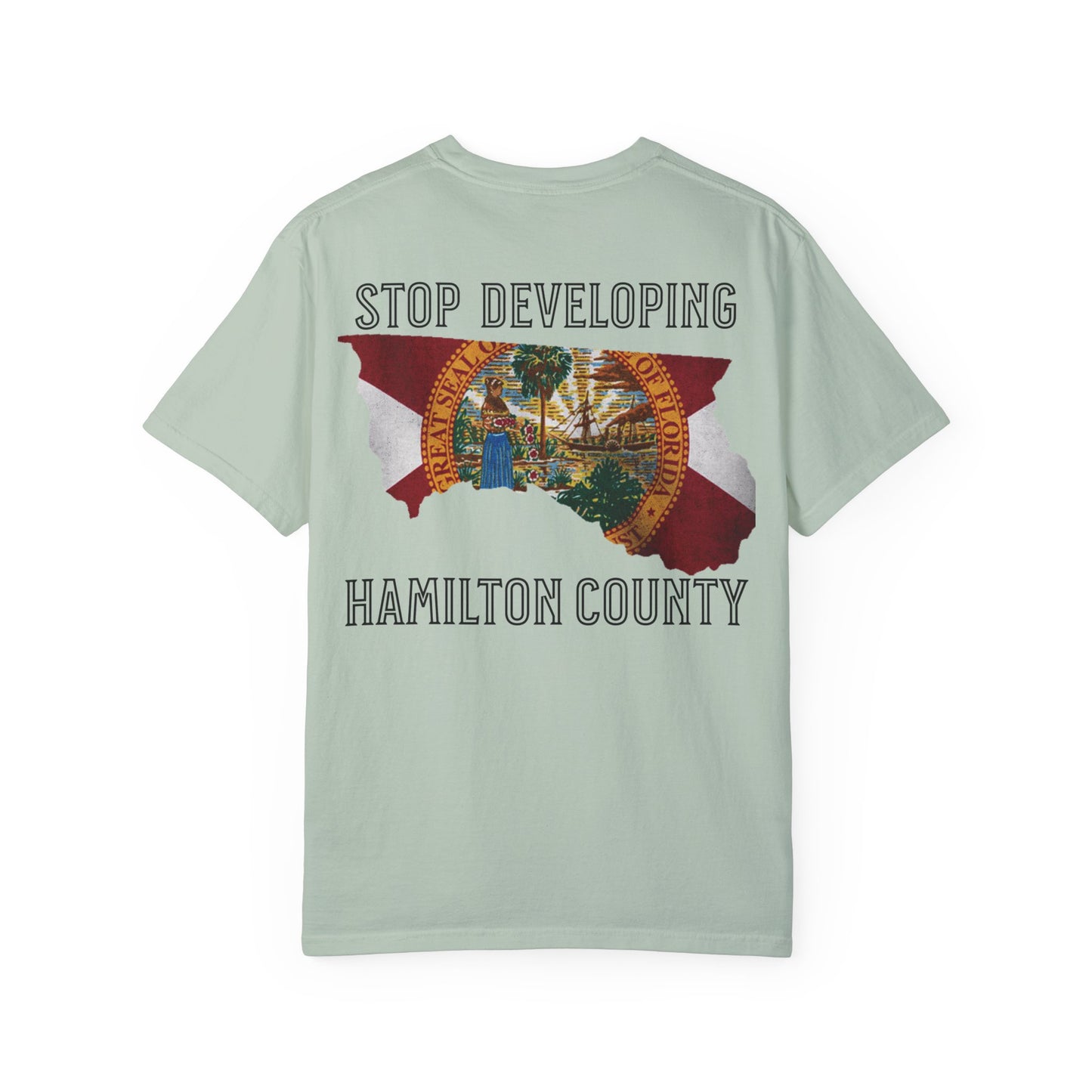 Stop Developing Hamilton County Tee