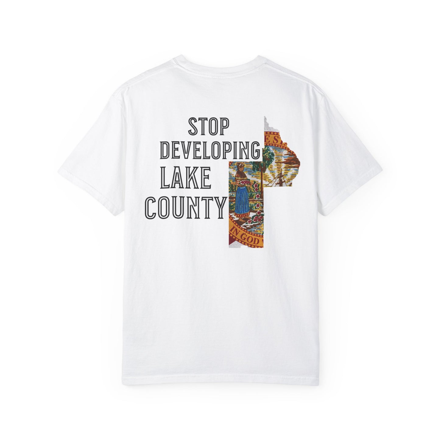 Stop Developing Lake County Tee