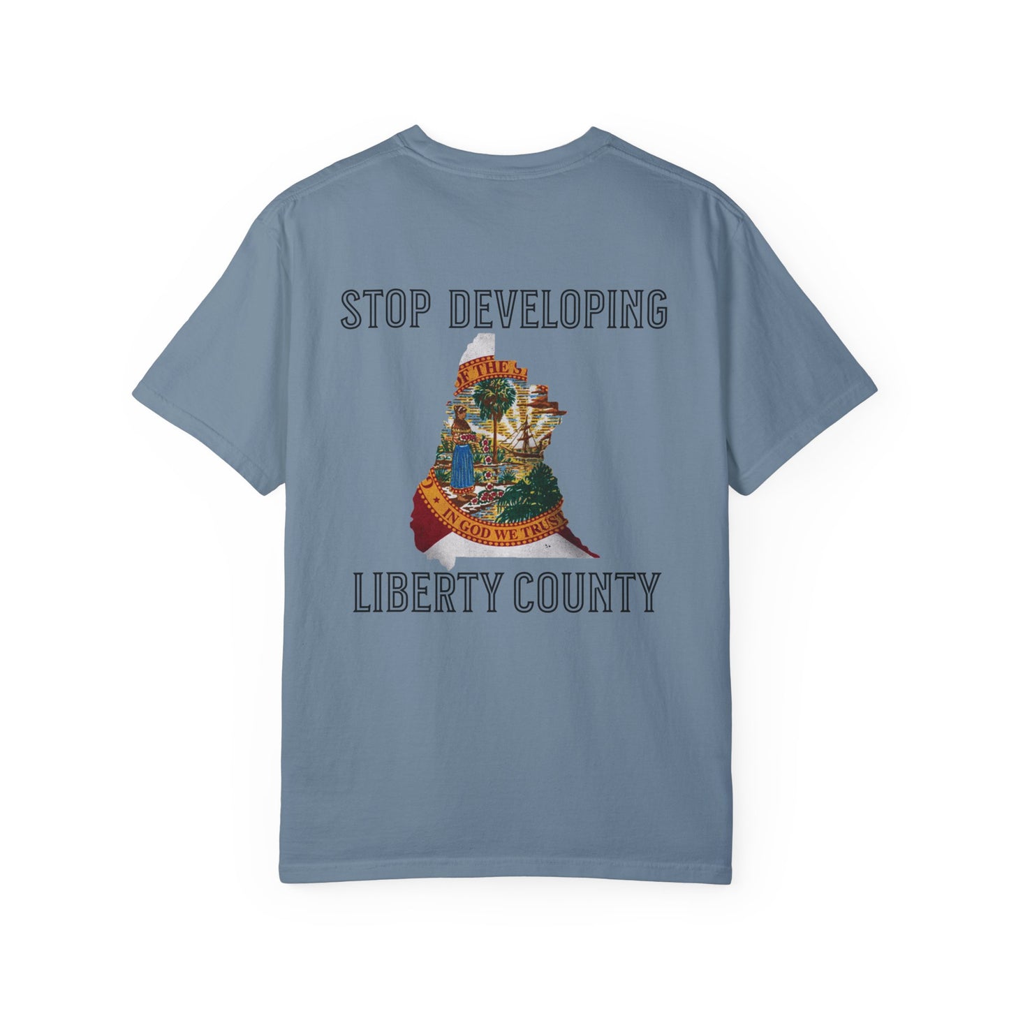 Stop Developing Liberty County Tee