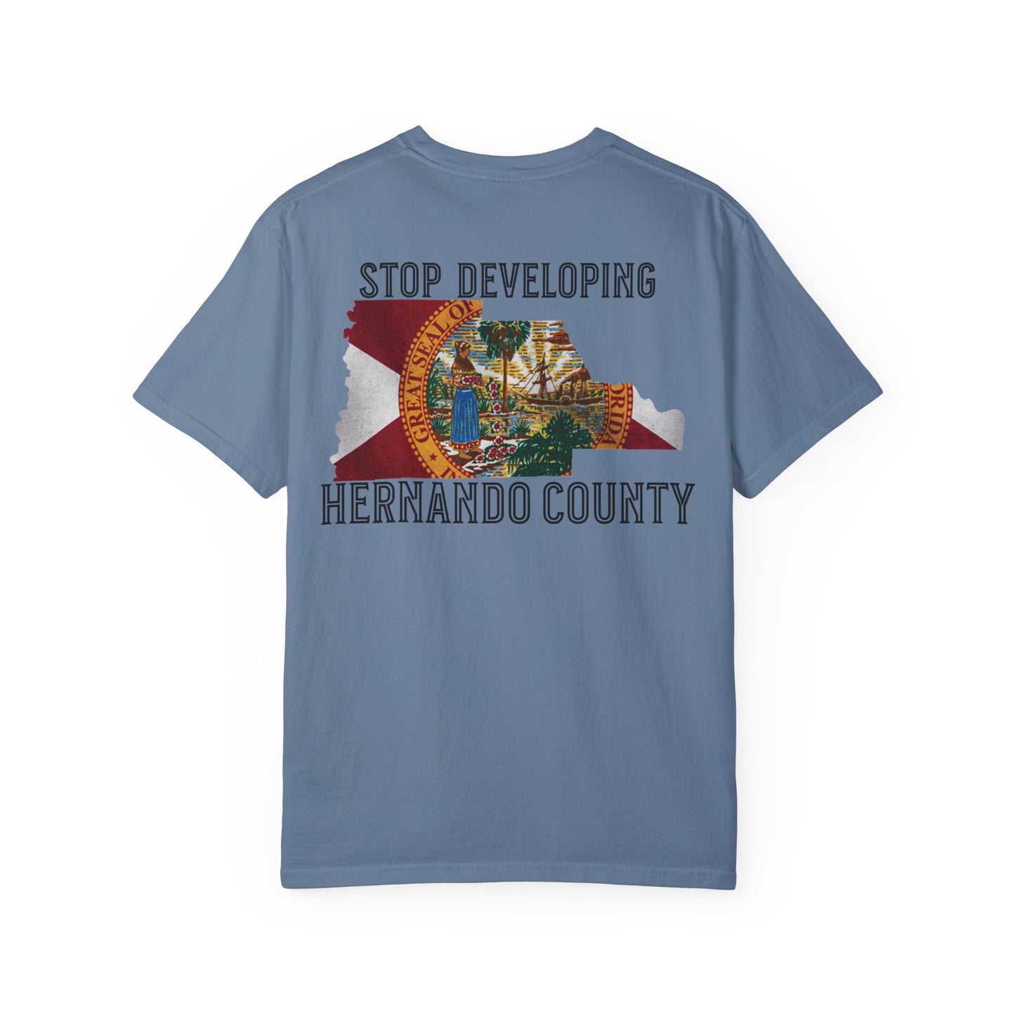 Stop Developing Hernando County Tee