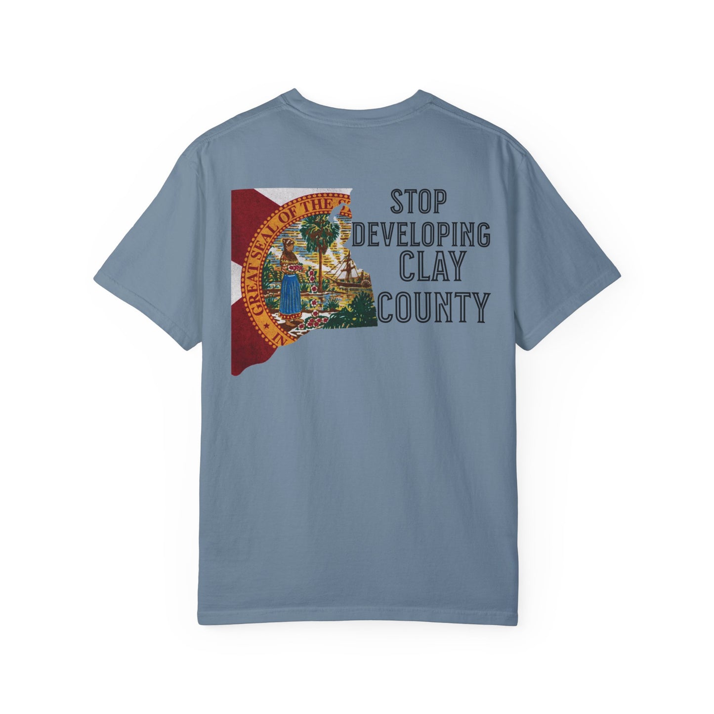 Stop Developing Clay County Tee