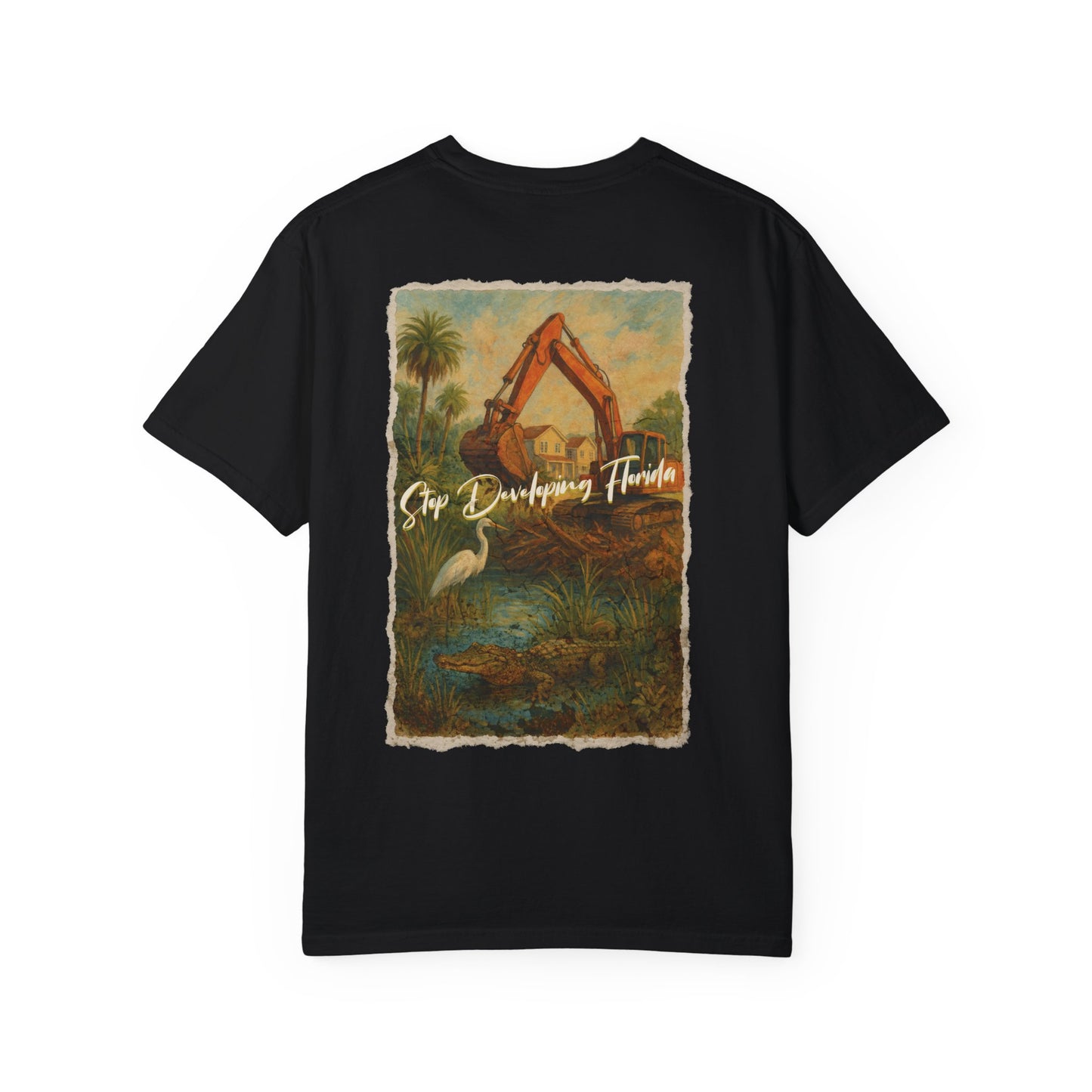 Stop Developing Florida Lightweight Tee