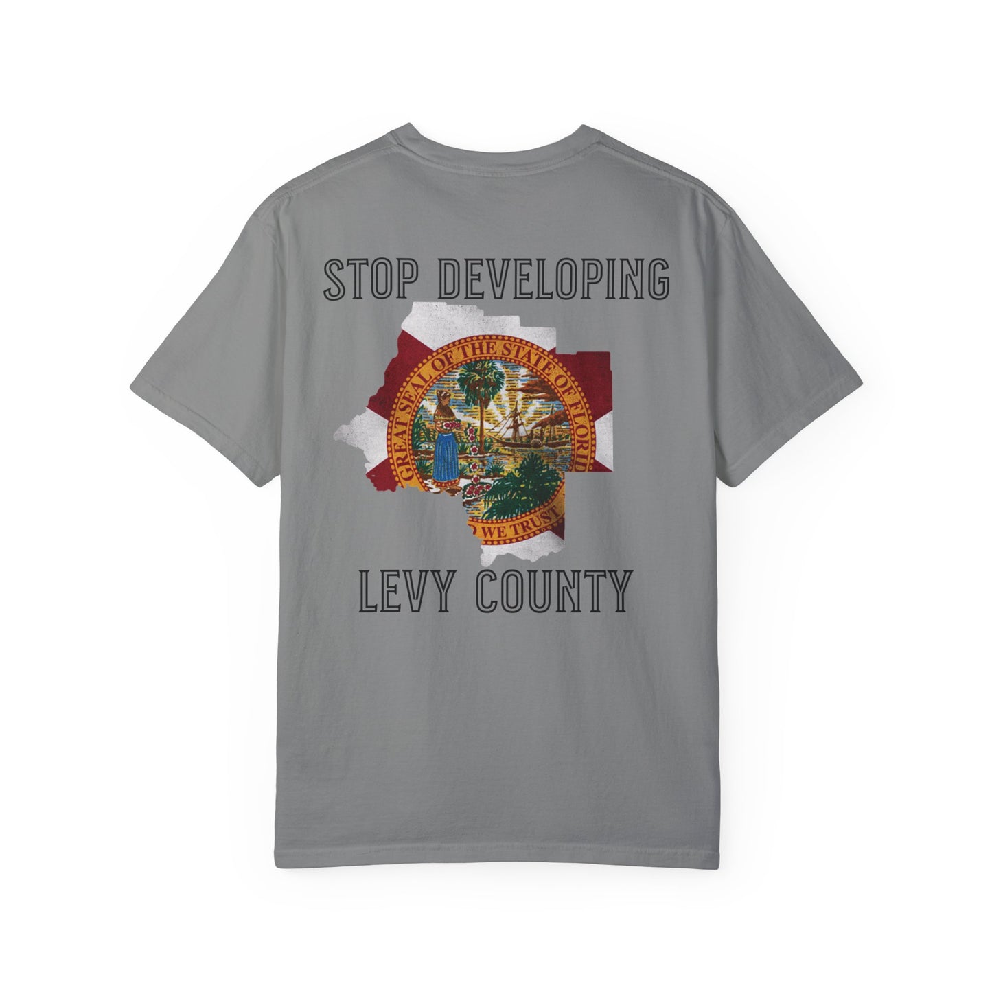 Stop Developing Levy County Tee