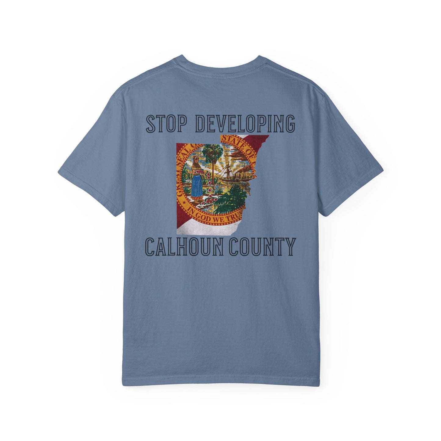 Stop Developing Calhoun County Tee