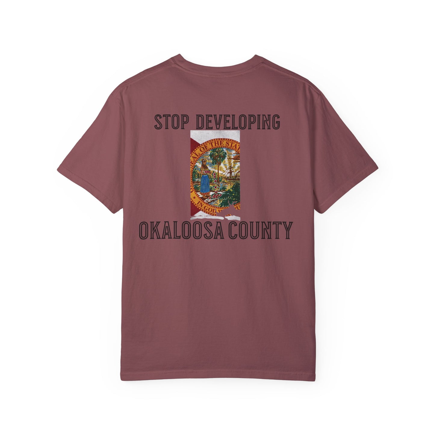 Stop Developing Okaloosa County Tee