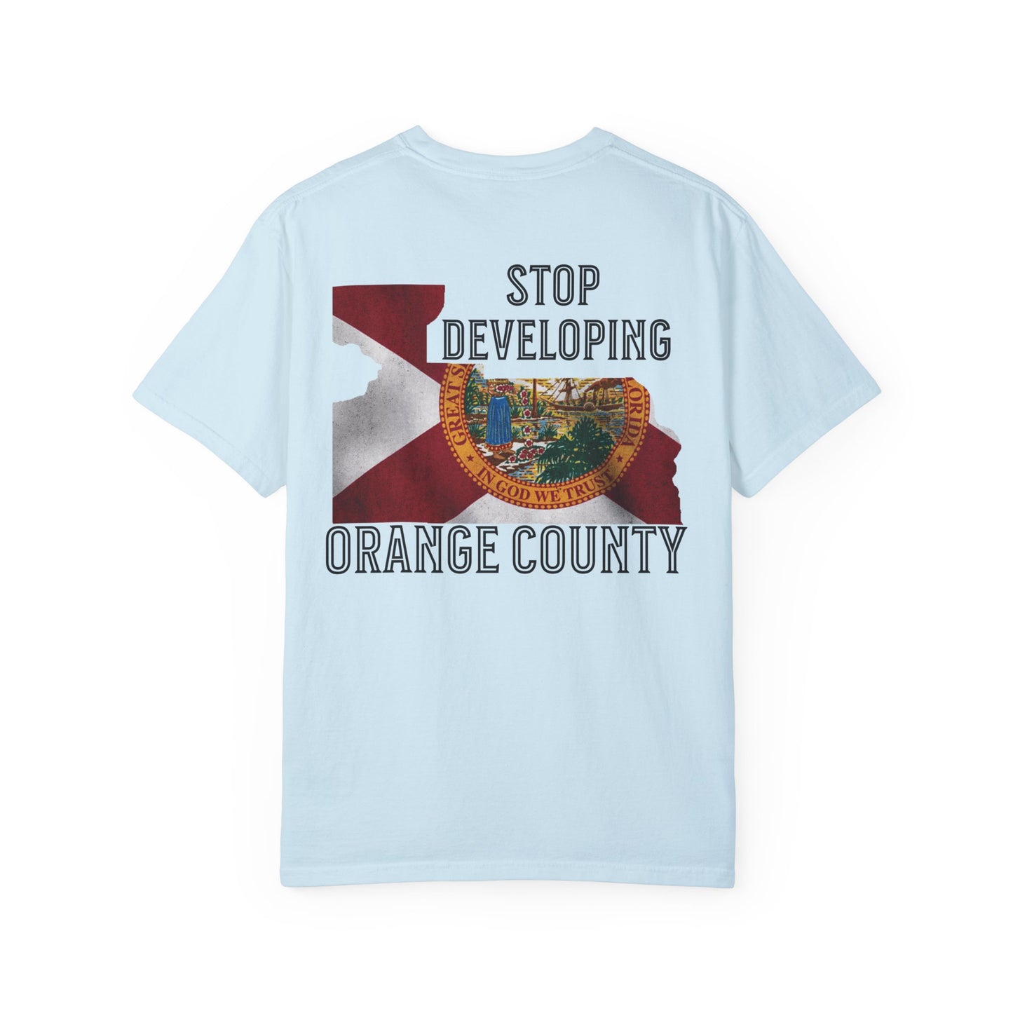 Stop Developing Orange County Tee