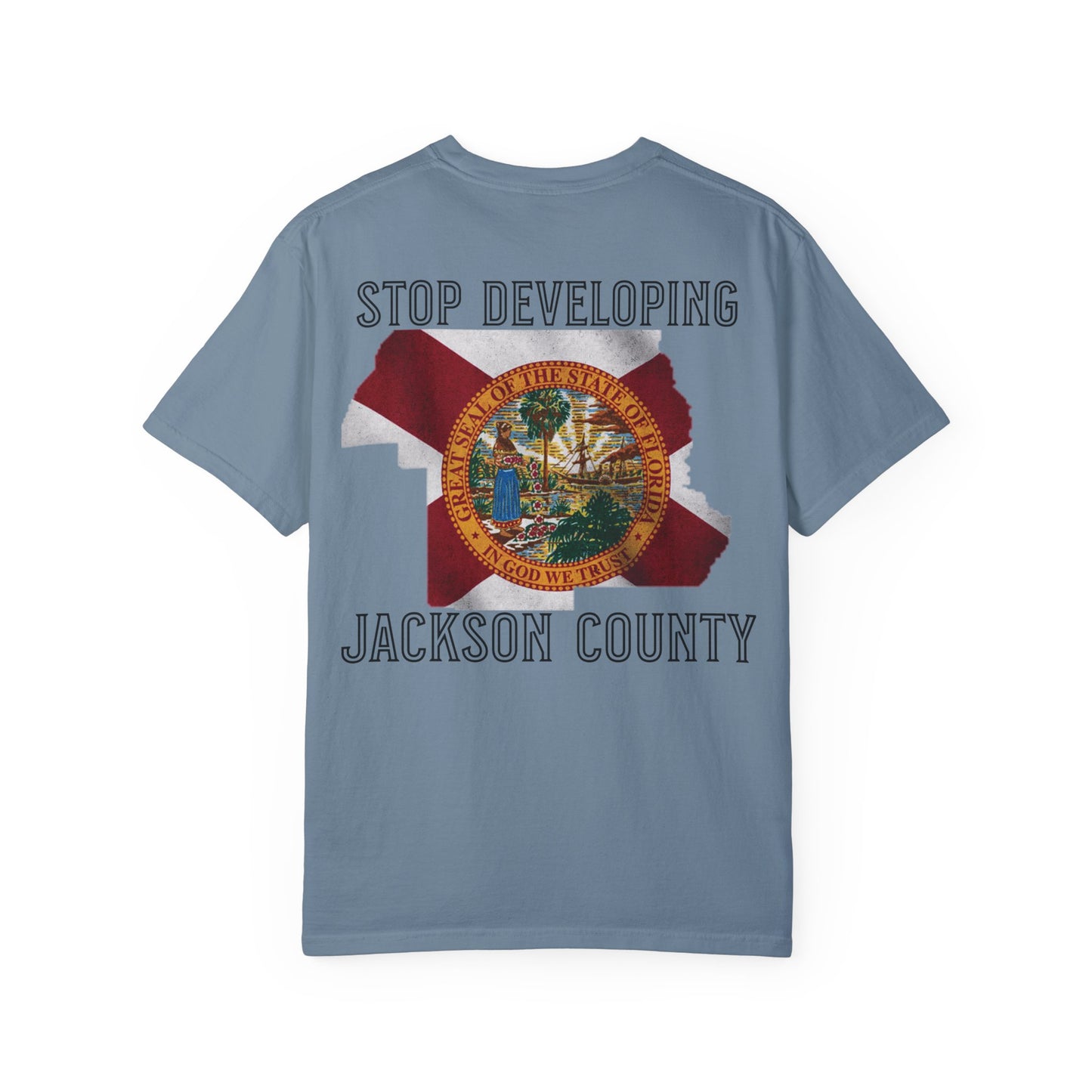 Stop Developing Jackson County Tee