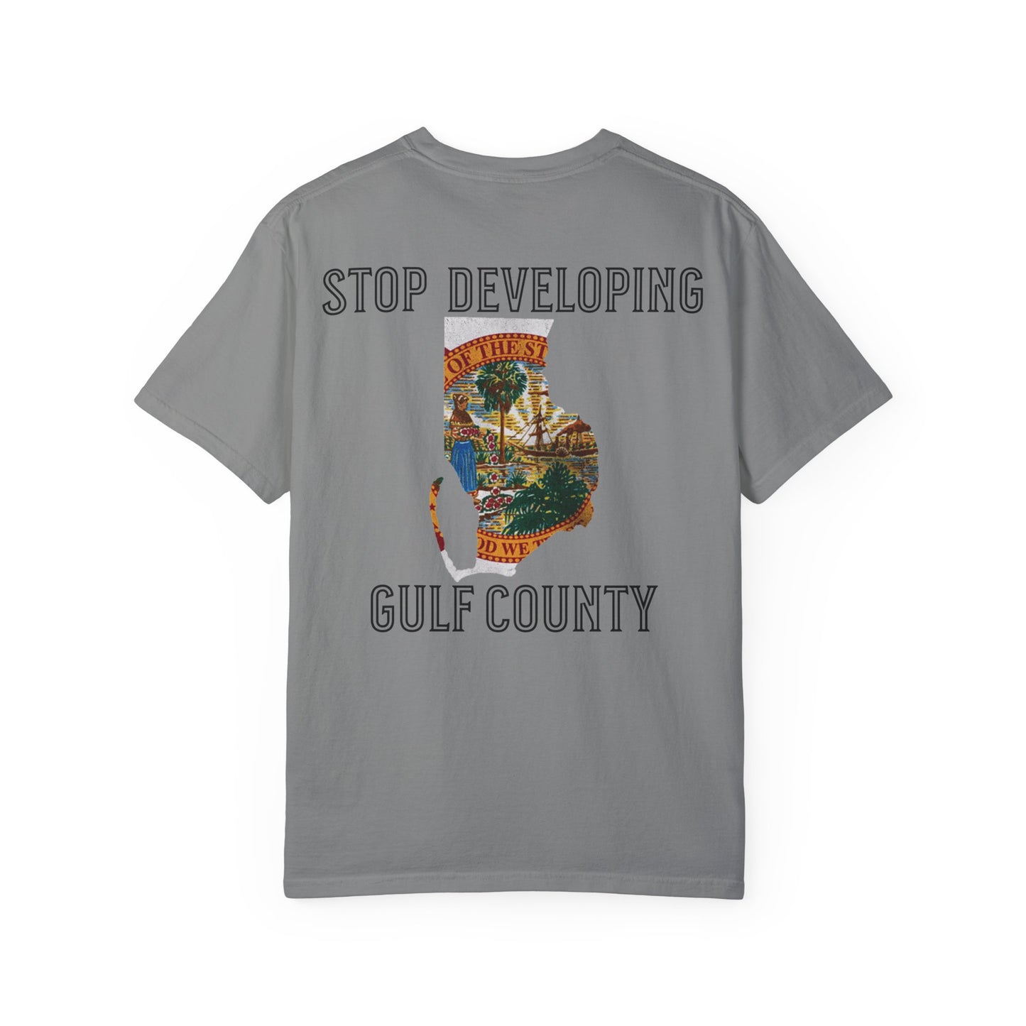 Stop Developing Gulf County Tee