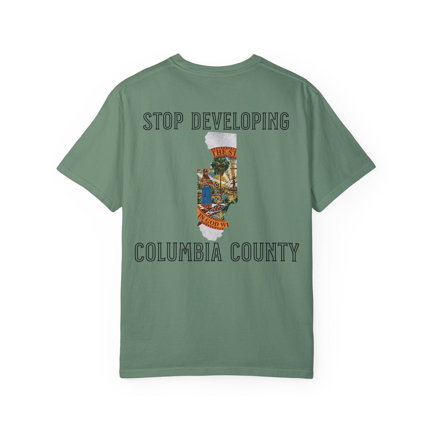 Stop Developing Columbia County Tee