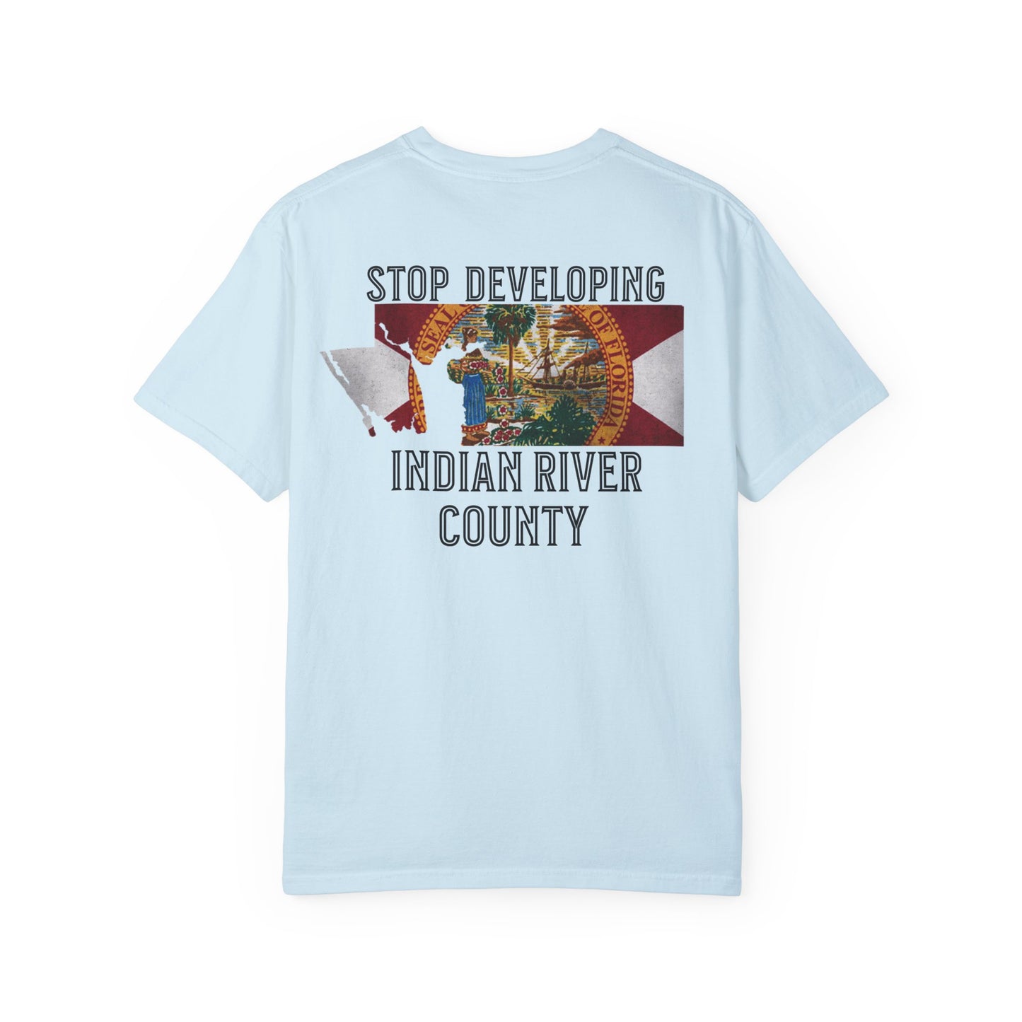 Stop Developing Indian River County Tee