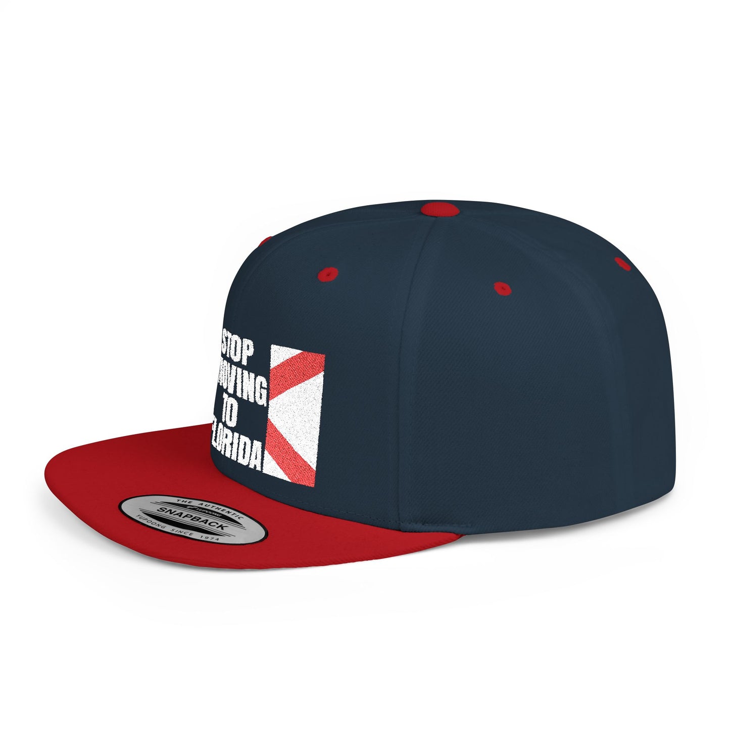 Stop Moving to Florida Flat Bill Snapback