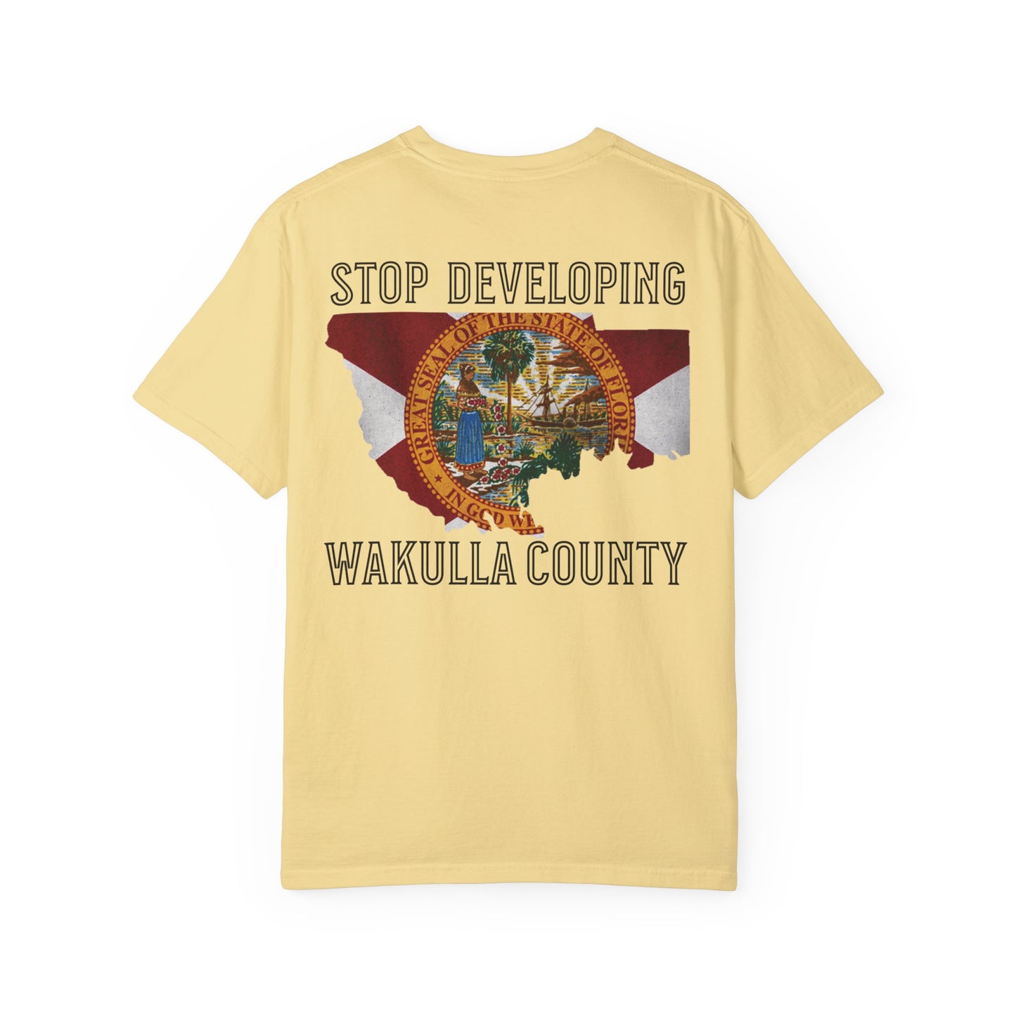 Stop Developing Wakulla County Tee