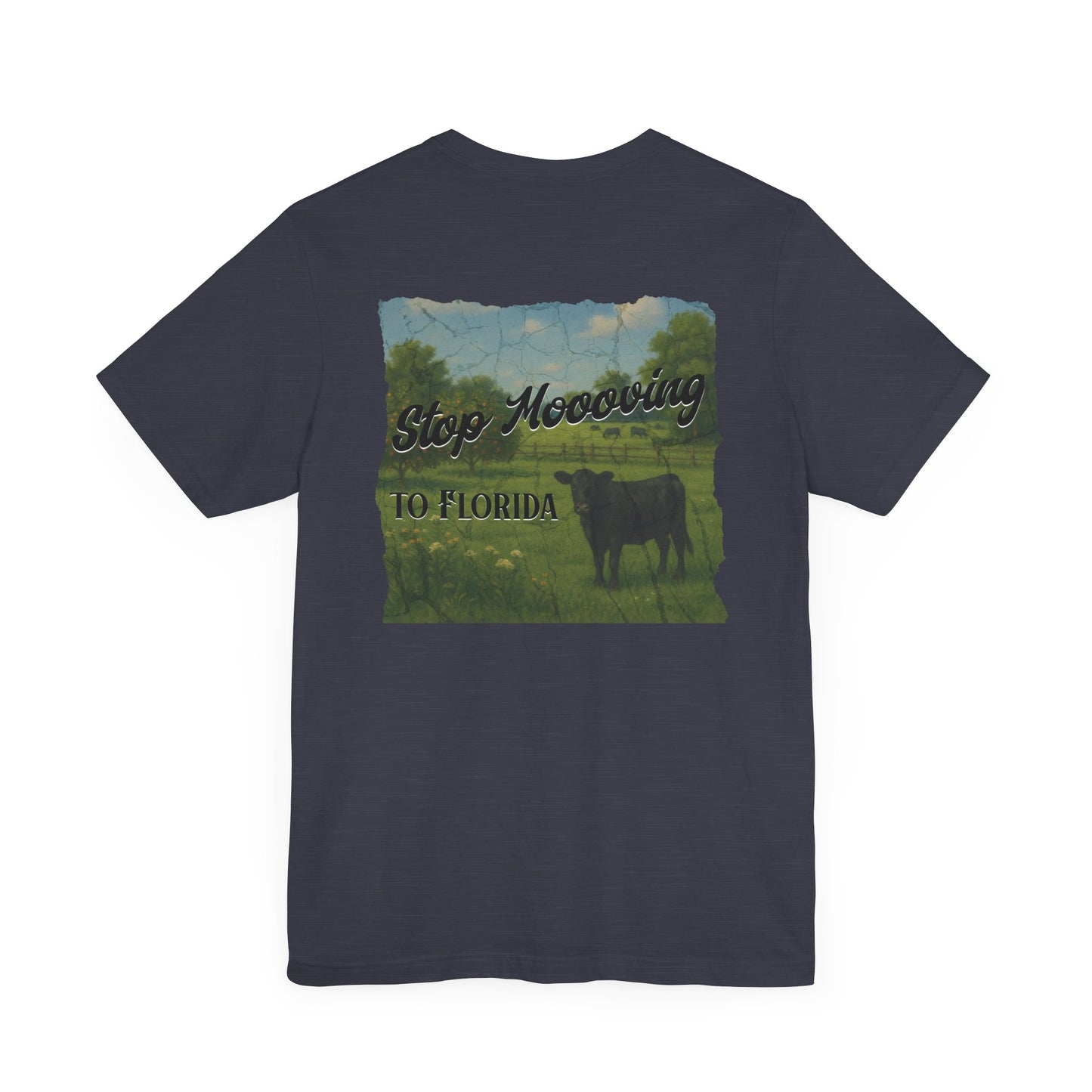 Stop Moooving to Florida Relaxed-Fit Tee