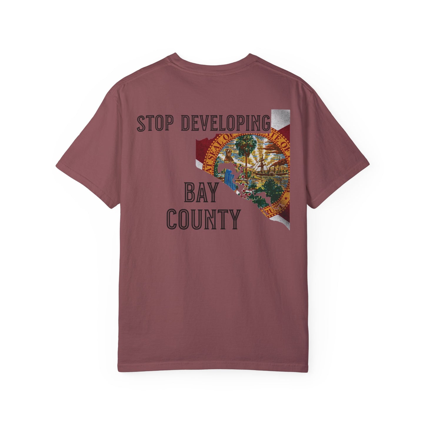 Stop Developing Bay County Tee