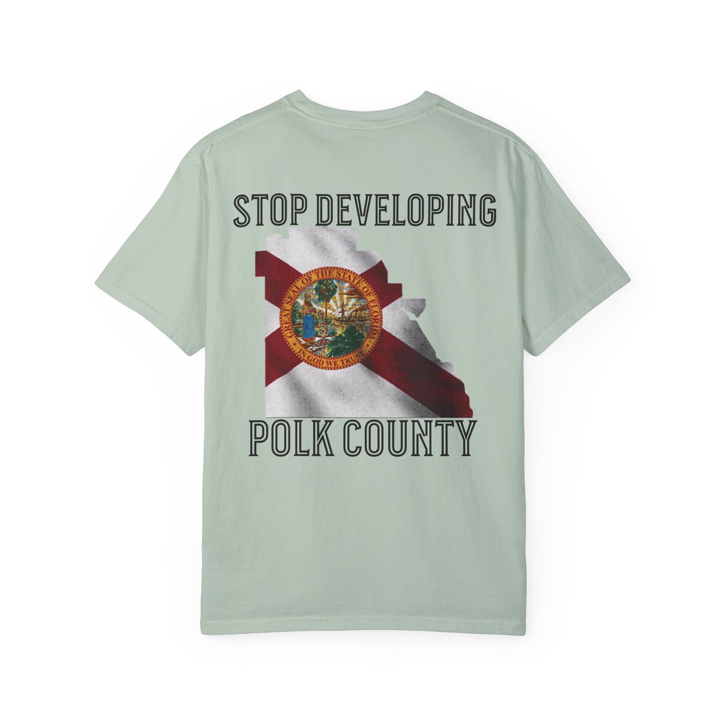 Stop Developing Polk County Tee