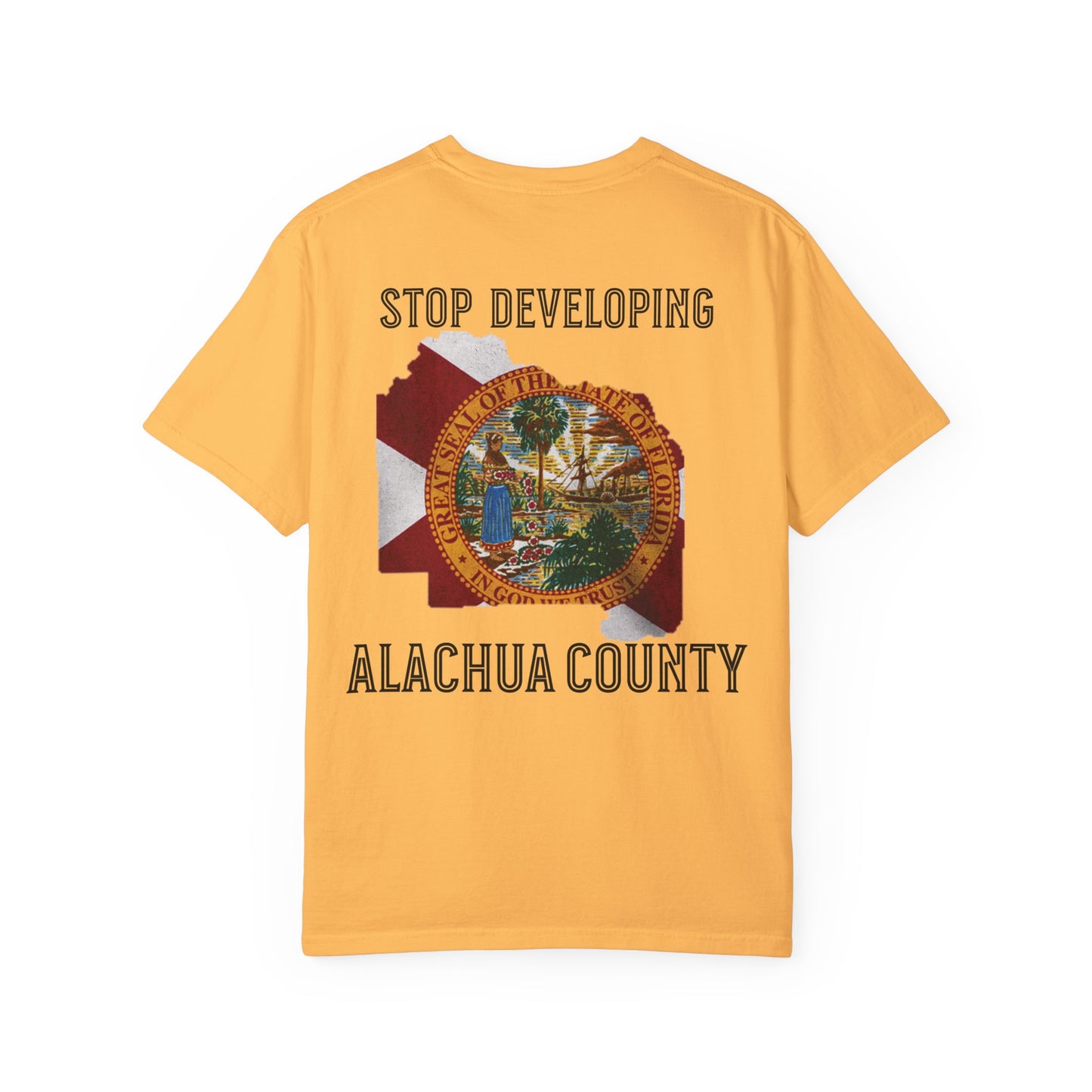 Stop Developing Alachua County Tee