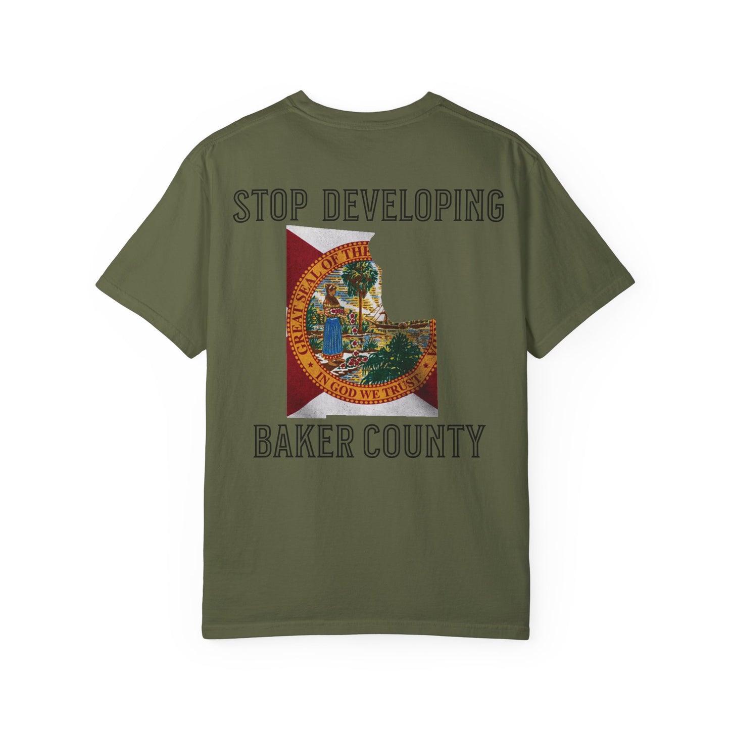 Stop Developing Baker County Tee