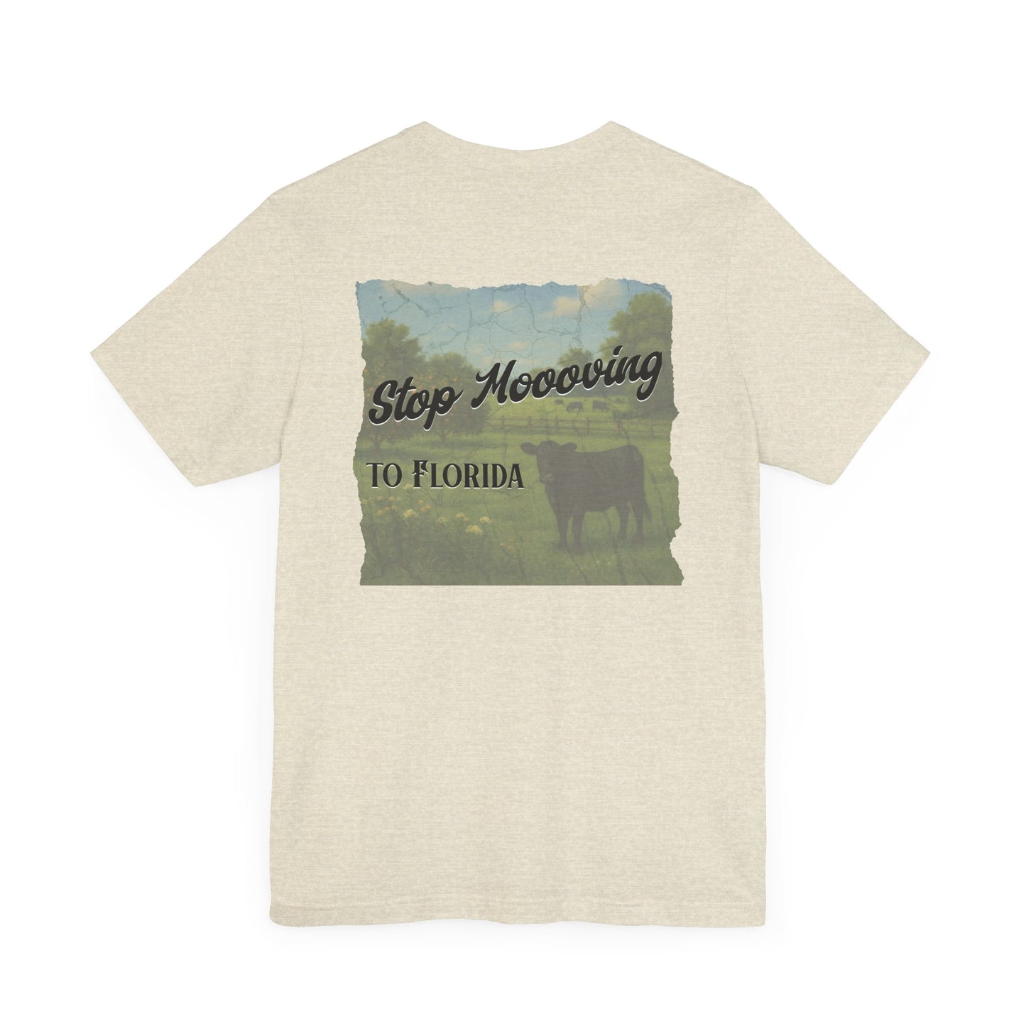 Stop Moooving to Florida Relaxed-Fit Tee