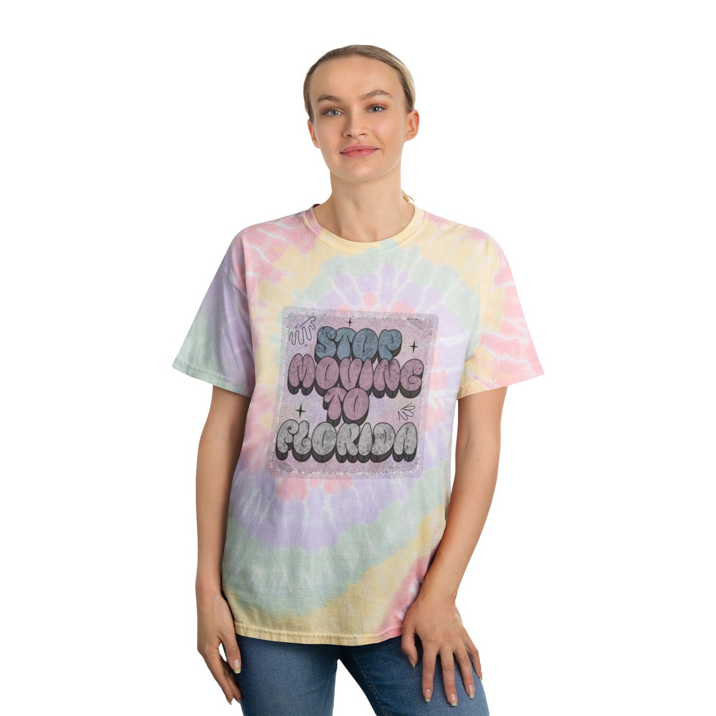 Stop Moving to Florida (...But Make it Cute) Pastel Tie-Dye Tee