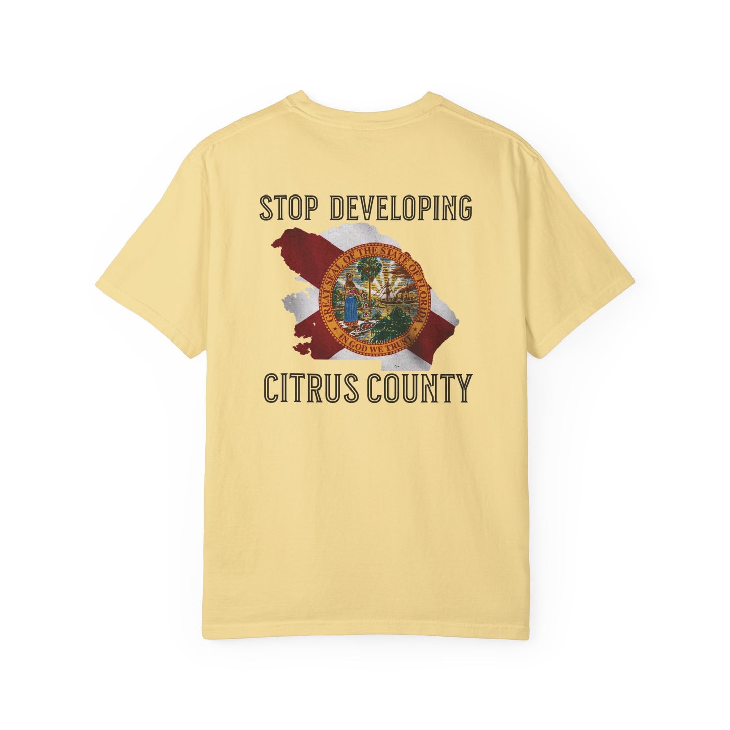 Stop Developing Citrus County Tee