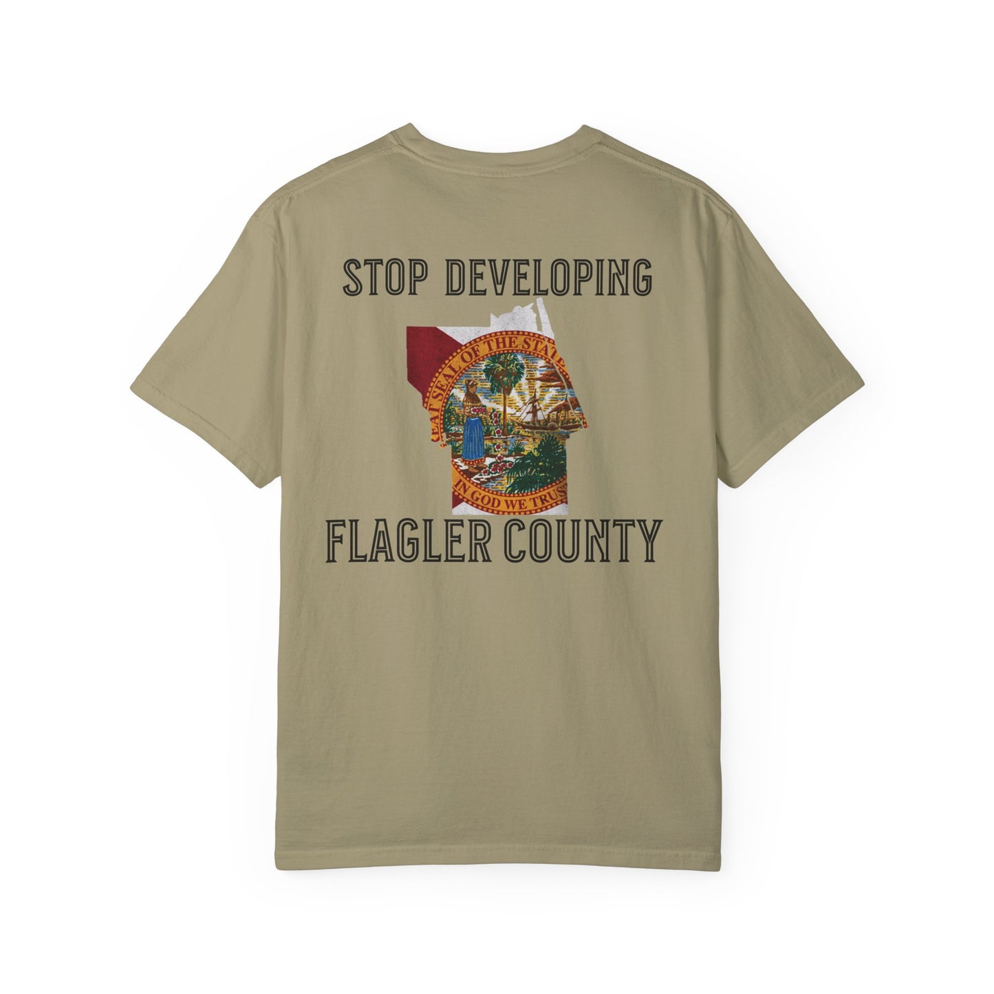 Stop Developing Flagler County Tee