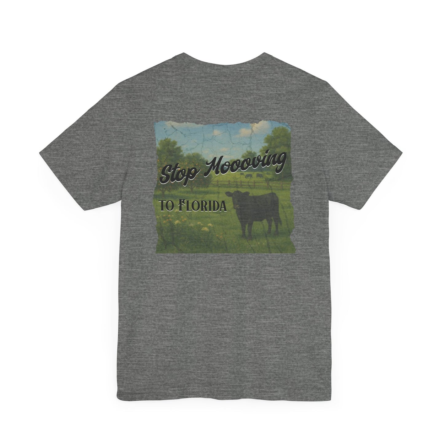 Stop Moooving to Florida Relaxed-Fit Tee