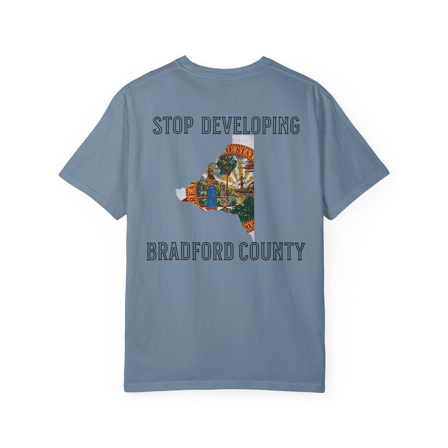 Stop Developing Bradford County Tee