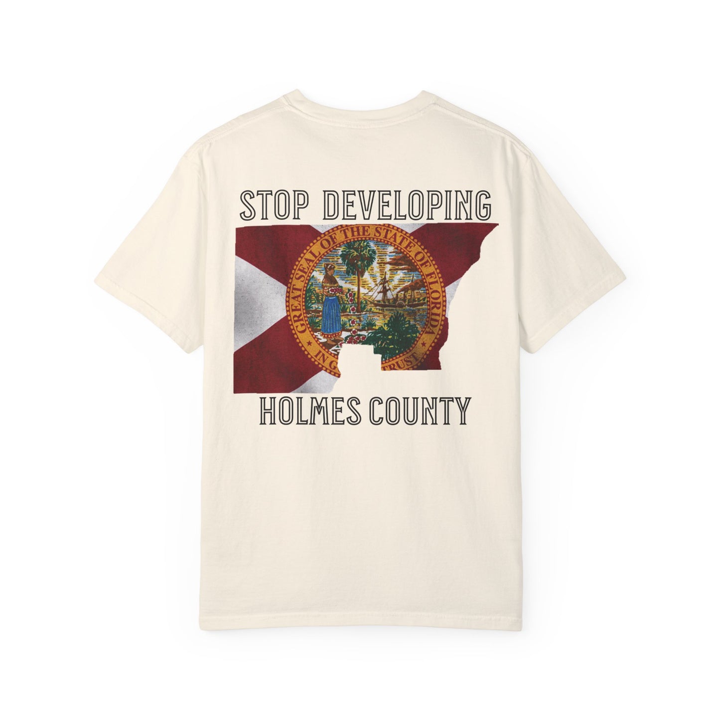 Stop Developing Holmes County Tee