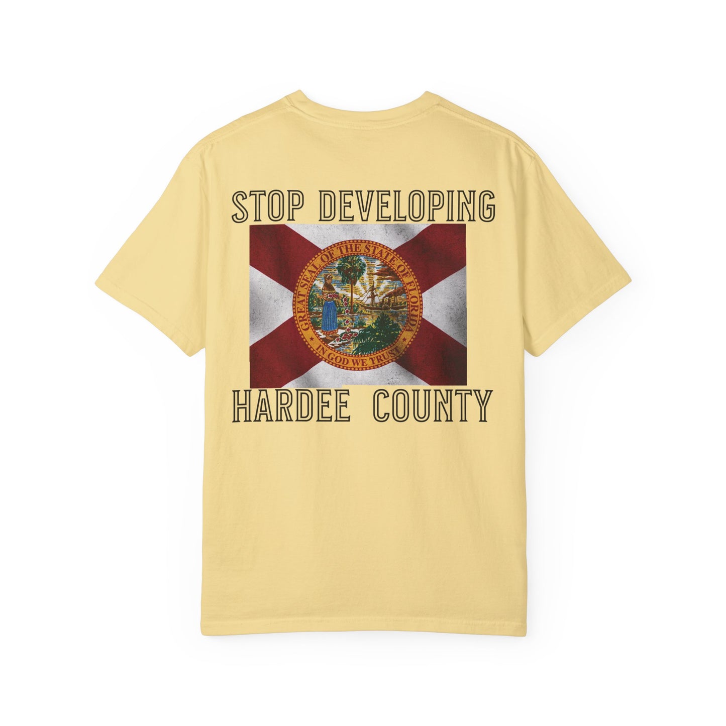 Stop Developing Hardee County Tee