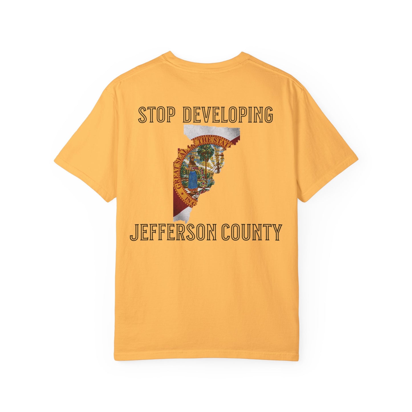 Stop Developing Jefferson County Tee
