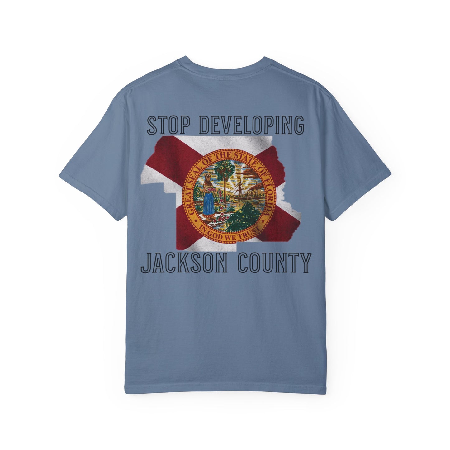 Stop Developing Jackson County Tee