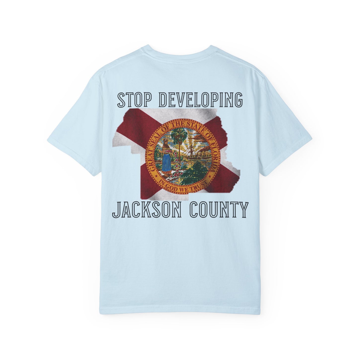Stop Developing Jackson County Tee