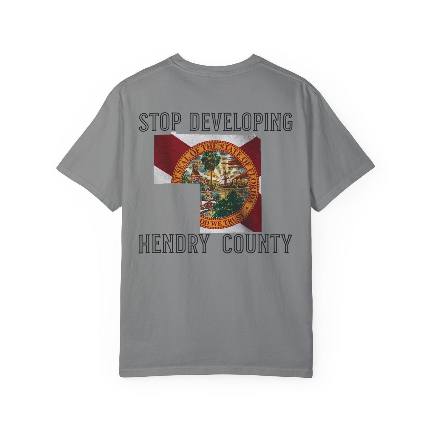 Stop Developing Hendry County Tee