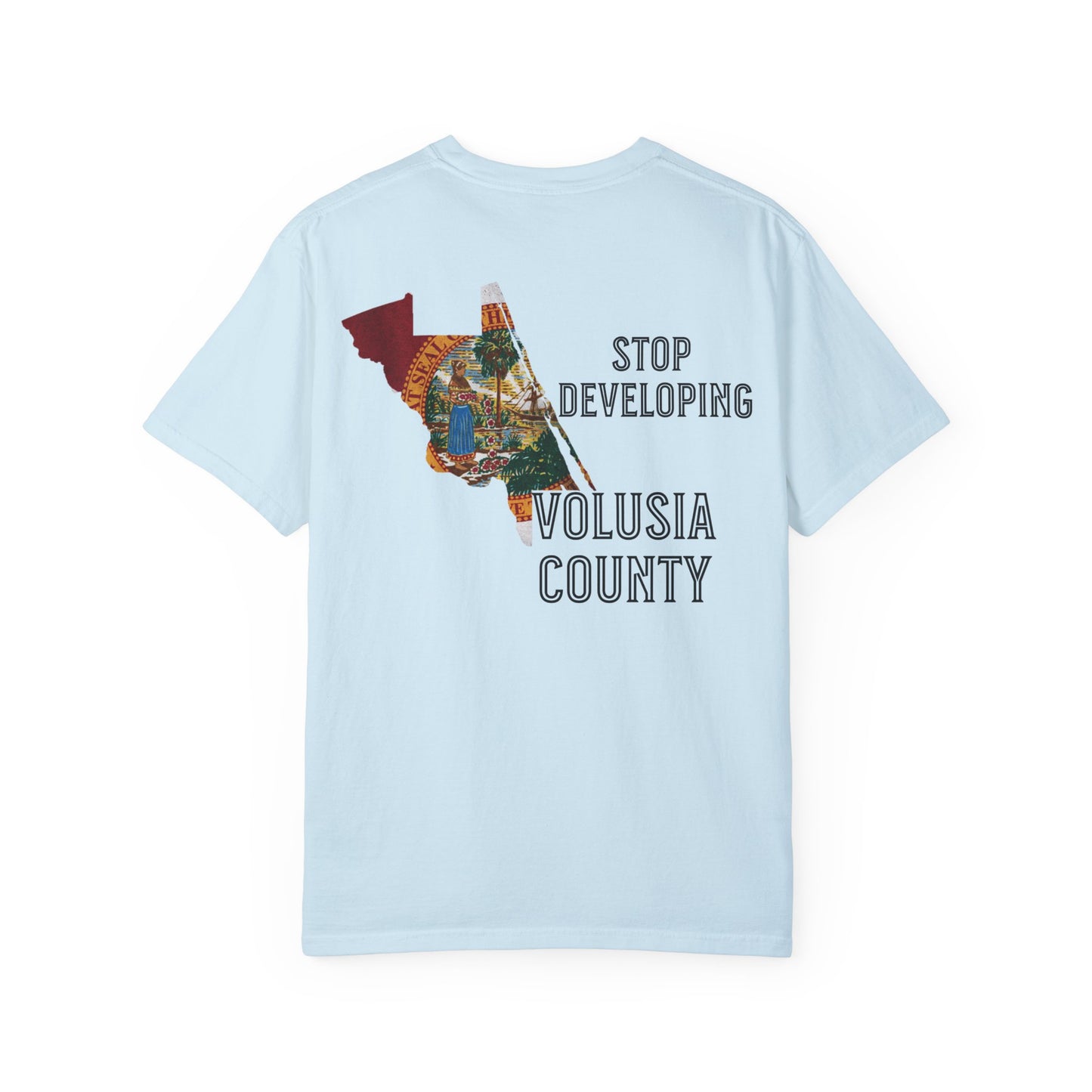 Stop Developing Volusia County Tee